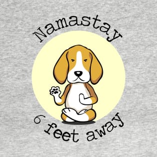 Namastay 6 Feet Away Beagle T-Shirt